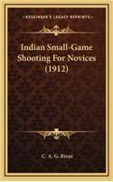 Indian Small-Game Shooting for Novices (1912)