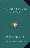 Chaucer's England V2 (1869)