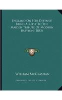 England On Her Defense! Being A Reply To The Maiden Tribute Of Modern Babylon (1885)