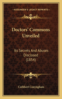 Doctors' Commons Unveiled
