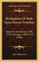 The Registers Of Wath-Upon-Dearne, Yorkshire