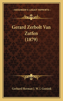 Gerard Zerbolt Van Zutfen (1879)