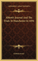 Abbott's Journal And The Trials At Manchester In 1694