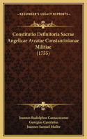 Constitutio Definitoria Sacrae Angelicae Avratae Constantinianae Militiae (1755)