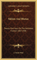 Sikhim And Bhutan