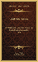 Court-Hand Restored