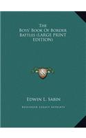The Boys' Book of Border Battles