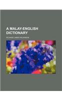 A Malay-English Dictionary