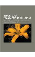 Report and Transactions Volume 43