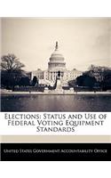 Elections: Status and Use of Federal Voting Equipment Standards