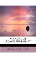 Manual of Admeasurement