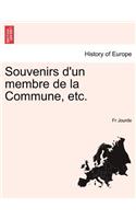 Souvenirs D'Un Membre de La Commune, Etc.