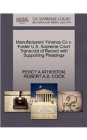 Manufacturers' Finance Co V. Foster U.S. Supreme Court Transcript of Record with Supporting Pleadings