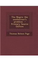 The Negro: The Southerner's Problem(English)