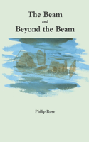 Beam and Beyond the Beam