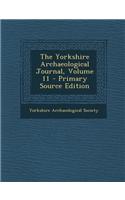 The Yorkshire Archaeological Journal, Volume 11