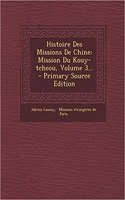 Histoire Des Missions De Chine