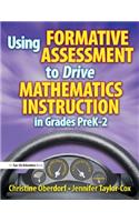 Using Formative Assessment to Drive Mathematics Instruction in Grades PreK-2
