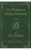 The Works of Henry Fielding, Vol. 6