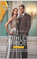 Ruthless Pride: Experience the Passion in This Dramatic Romance(1 Dynasties: Seven Sins)