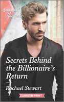 Secrets Behind the Billionaire's Return: (1 Claiming the Ferrington Empire)