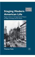 Staging Modern American Life