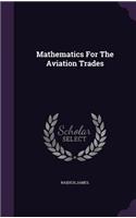 Mathematics For The Aviation Trades