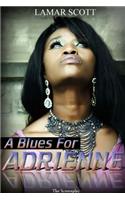 A Blues For Adrienne