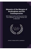 Memoirs of the Marquis of Rockingham and His Contemporaries