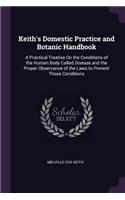Keith's Domestic Practice and Botanic Handbook