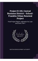 Project R-155, Central Business District - School-Franklin Urban Renewal Project