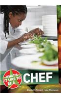What's it Like to be a Chef?: (What's it Like to be a ?)