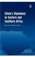 China's Diplomacy in Eastern and Southern Africa