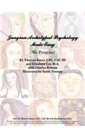 Jungian Archetypal Psychology Made Easy