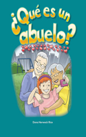 ¿Qué es un abuelo?: (Early Literacy)