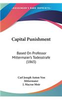 Capital Punishment