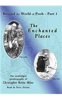 Beyond the World of Pooh, Part 1: The Enchanted Places