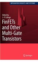 Finfets and Other Multi-Gate Transistors