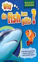 Why Do Fish Have Gills?