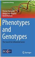 Phenotypes and Genotypes