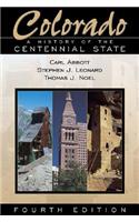 Colorado: A History of the Centennial State, Fourth Edition