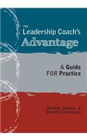 The Leadership Coach's Advantage