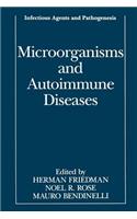Microorganisms and Autoimmune Diseases