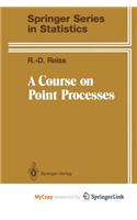A Course on Point Processes