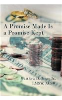 Promise Made Is a Promise Kept