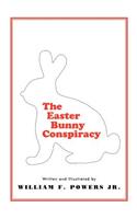Easter Bunny Conspiracy