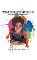 Zarriah Learns Her Colors: Colors in Three Languages