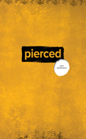 Pierced: The New Testament