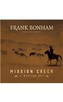 Mission Creek: A Western Duo