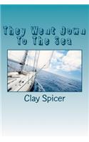 They Went Down To The Sea